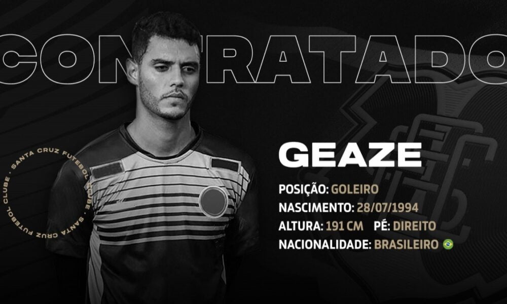 Santa Cruz Anuncia Contrata O Do Goleiro Geaze Que Estava No