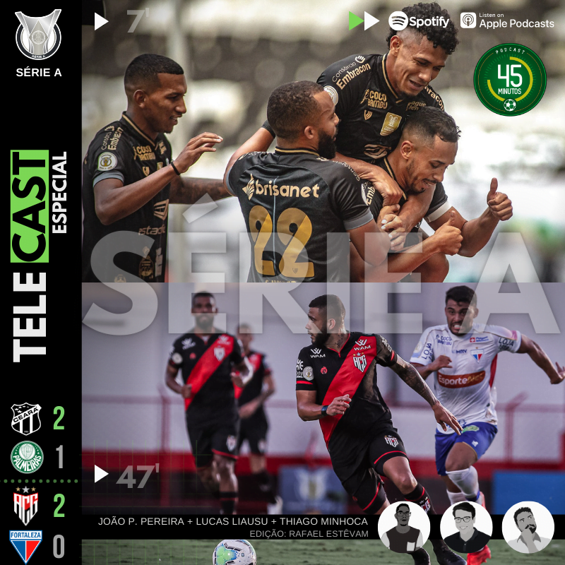 TELECAST ESPECIAL – SÉRIE A 2020 – CEARÁ E FORTALEZA