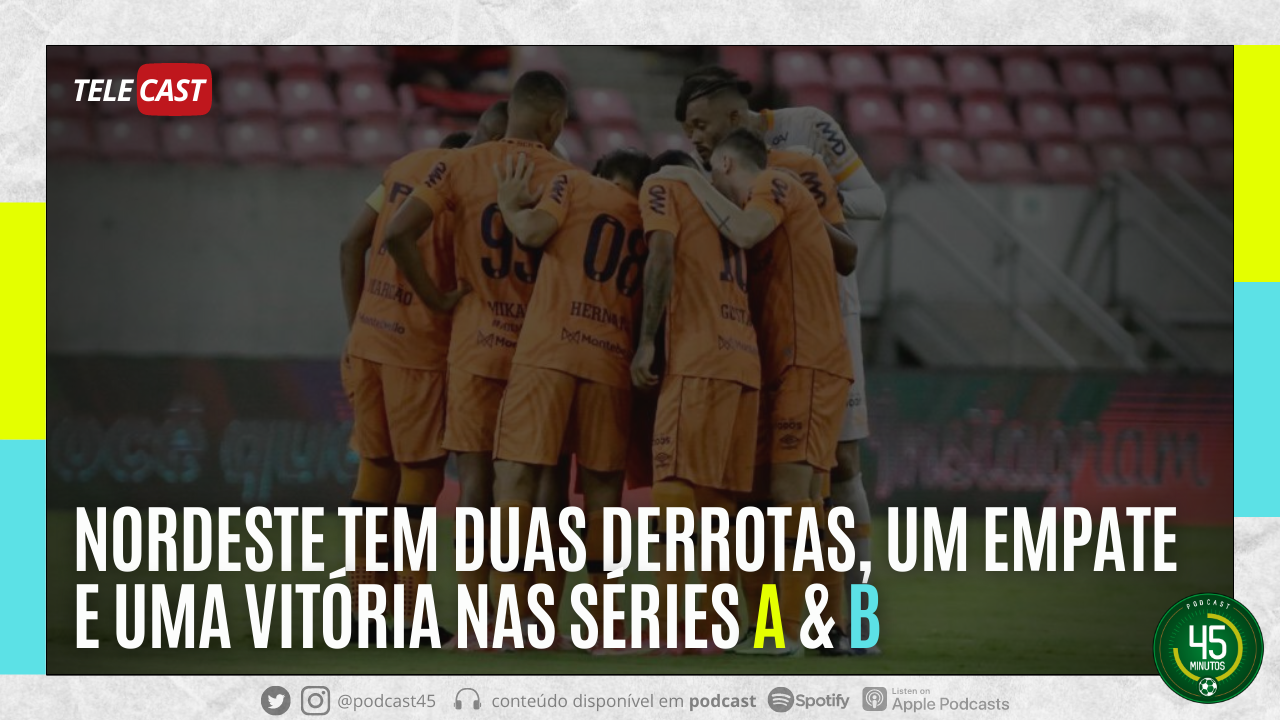 TELECAST – AS ANÁLISES DE SPORT, FORTALEZA, CEARÁ E VITÓRIA NO BRASILEIRÃO