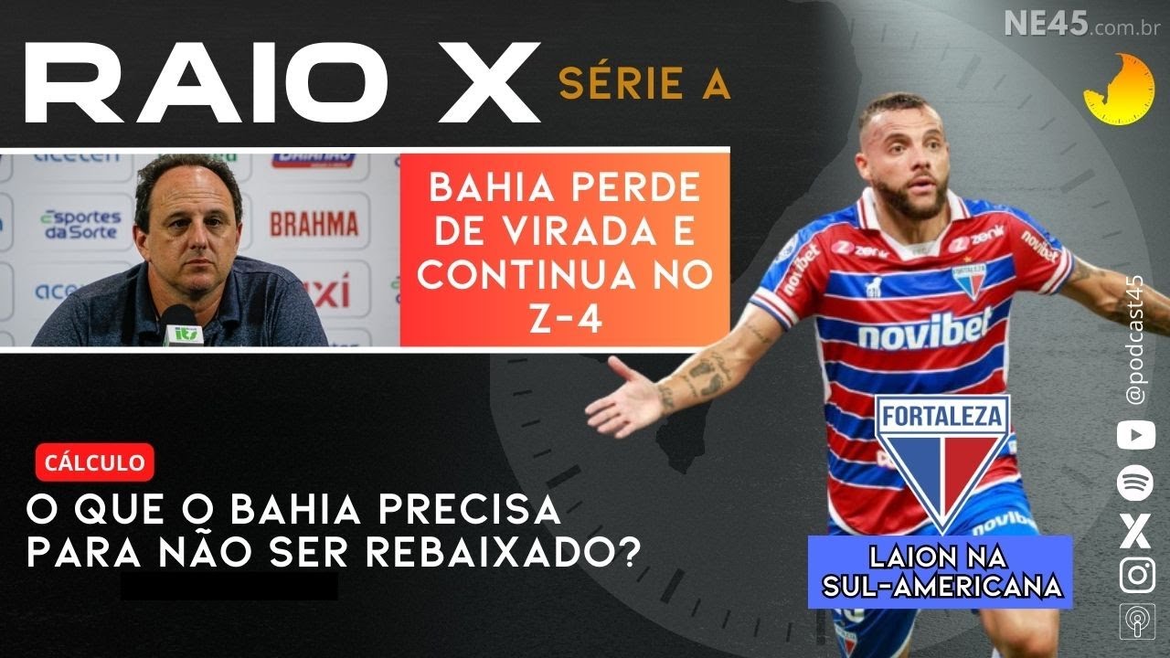 RAIO-X DA SÉRIE A – 45 MINUTOS