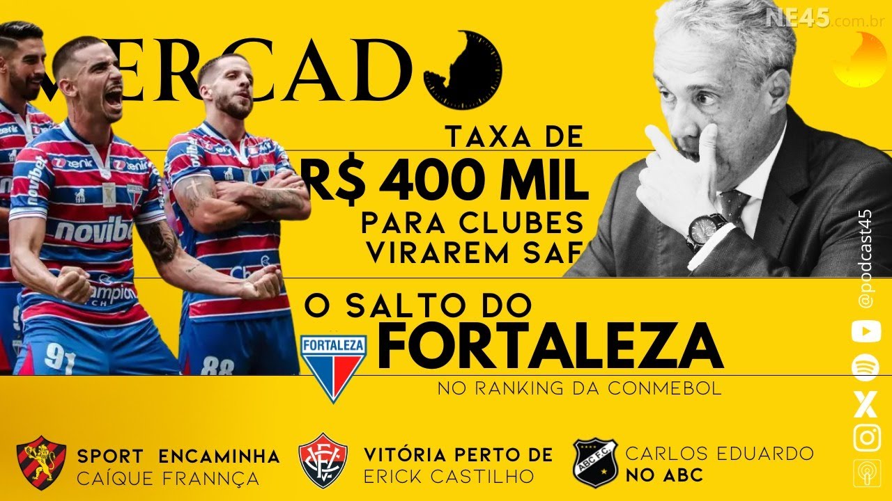 MERCADO #11 – O SALTO DO FEC NO RANKING DA CONMEBOL | AS TAXAS DA FPF PARA OS CLUBES – 45 MINUTOS