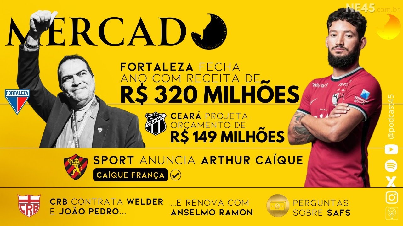 MERCADO #12 – FEC FECHA 2023 COM RECEITA DE R$ 320 MI | NOVOS ANÚNCIOS DO SPORT | SAFS – 45 MINUTOS