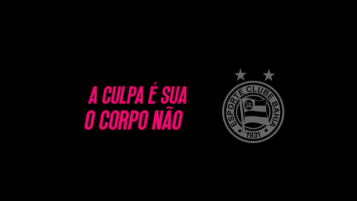 Em campanha no mês da mulher, Bahia lança vídeo contra a ‘cultura do estupro’: “A culpa é sua, o corpo não”