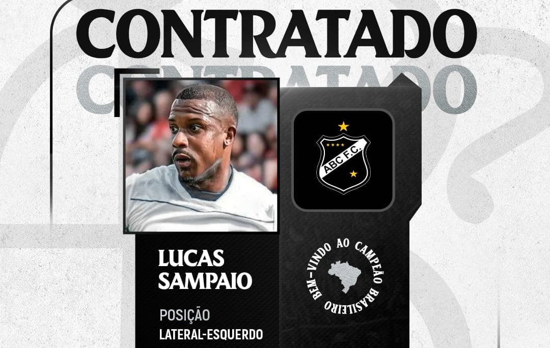 ABC contrata o lateral-esquerdo Lucas Sampaio, ex-Confiança e River-PI