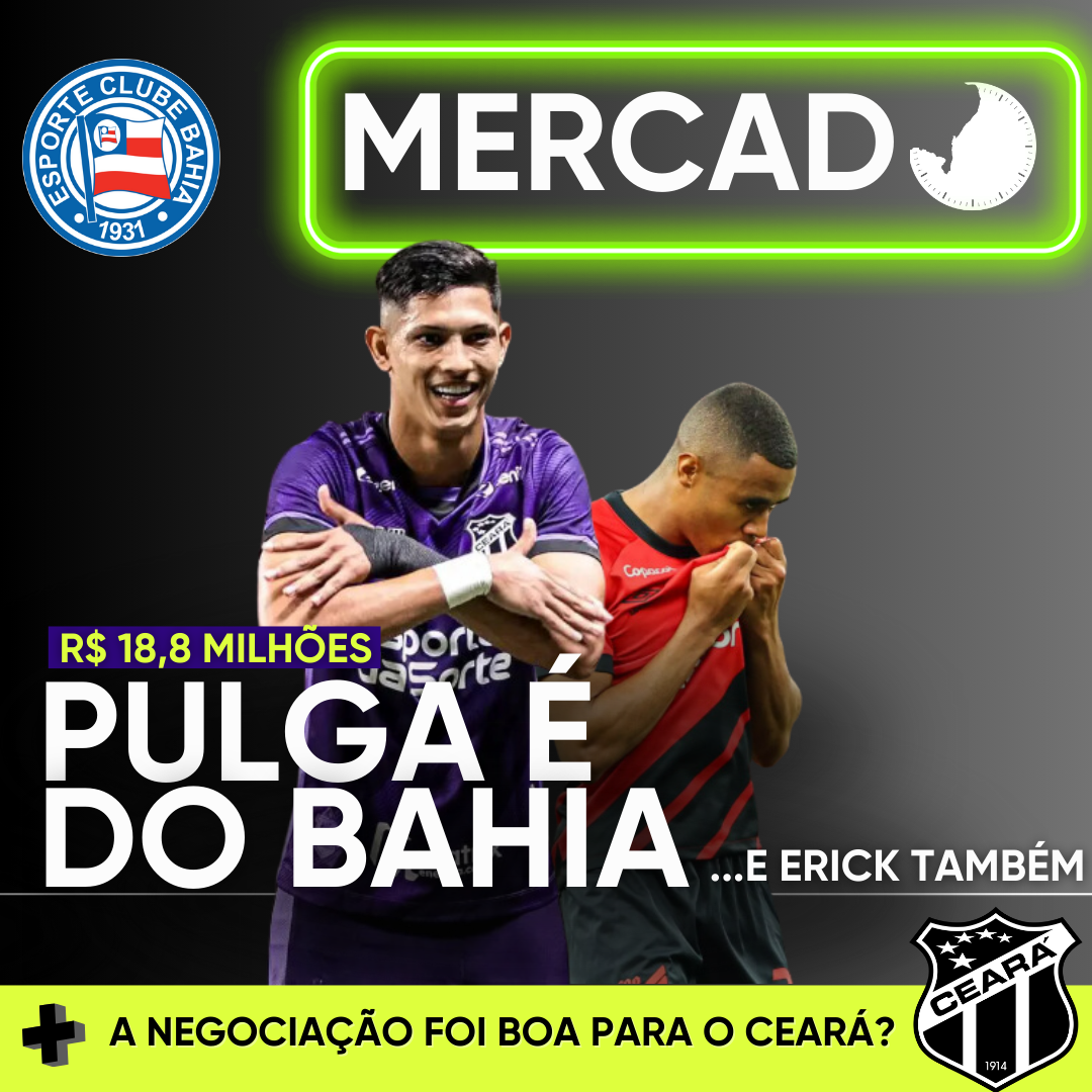 MERCADO – NEGÓCIO FECHADO: ERICK É DO BAHIA – 45 MINUTOS