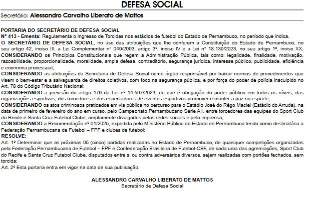 Determinação do governo de Pernambuco após cenas de violência entre torcidas de Santa Cruz e Sport