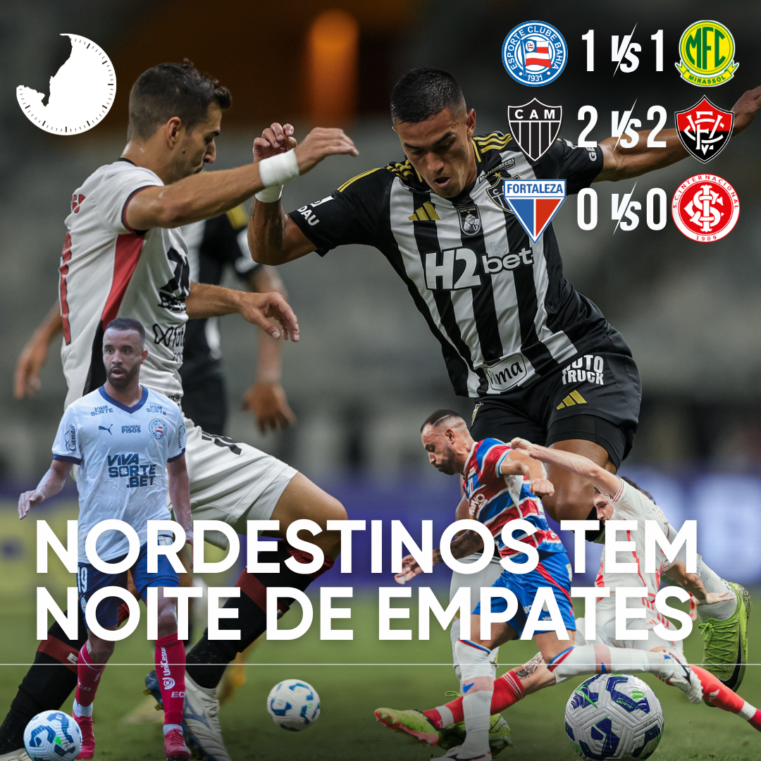 PÓS-JOGO – SÉRIE A – BAHIA 1 X 1 MIRASSOL | FORTALEZA 0 X 0 INTERNACIONAL | ATLÉTICO-MG 2 X 2 VITÓRIA – 45 MINUTOS