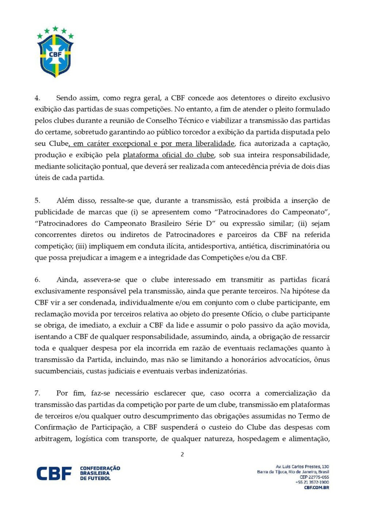 Com apoio financeiro em pauta, Série D pode ficar sem transmissão; entenda 3 Nota emitida pela CBF sobre as transmissões da Série D