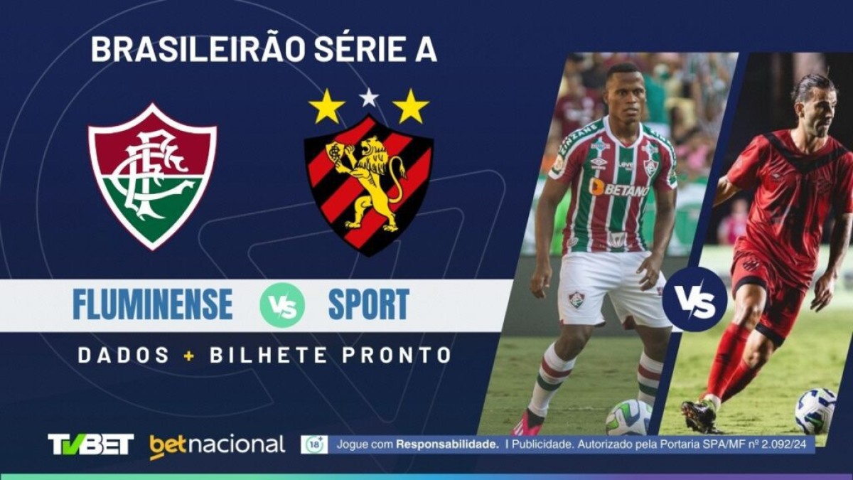 Fluminense x Sport: onde assistir, tempo real, horário, escalações e palpites