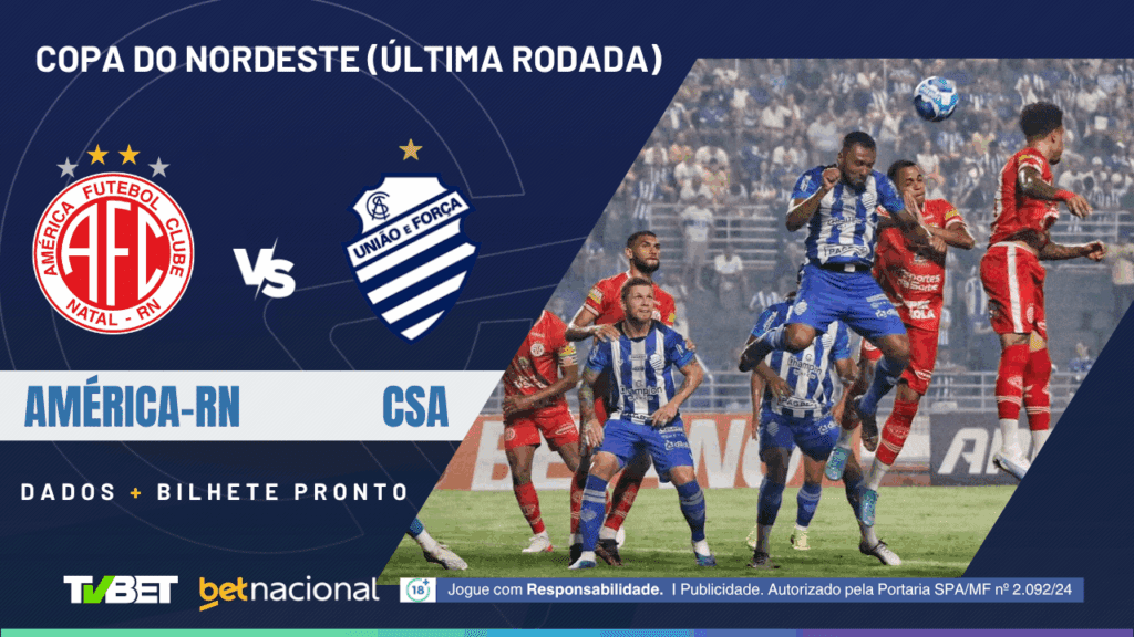América-RN x CSA: tempo real, onde assistir, horário, escalações e palpites