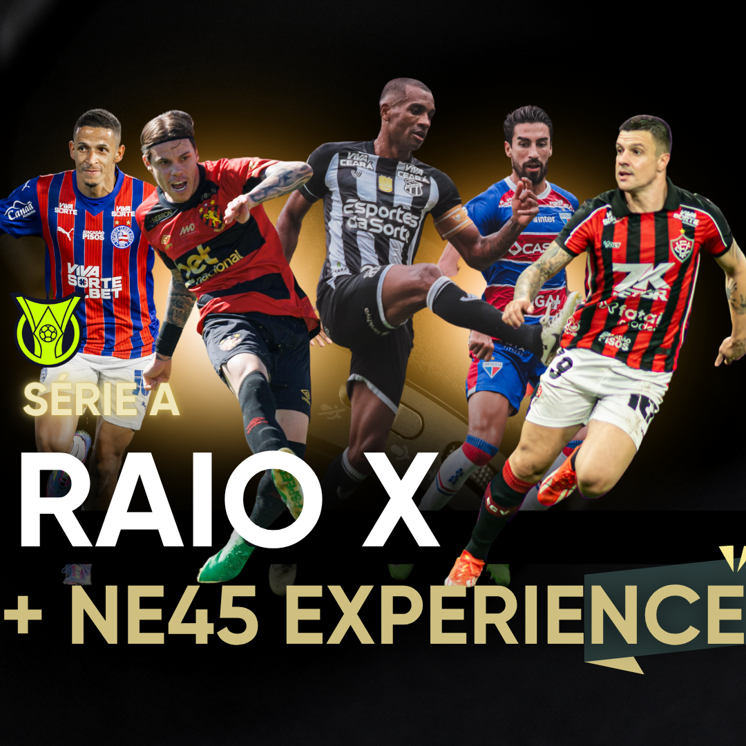 RAIO X – SÉRIE A – NE45 EXPERIENCE