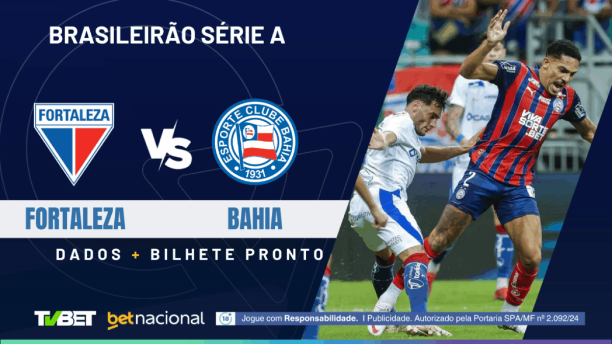 Fortaleza x Bahia: tempo real, onde assistir ao vivo, horário, escalações e palpites