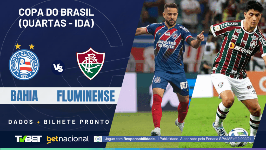 Bahia x Fluminense: tempo real, onde assistir, horário, escalações e palpites