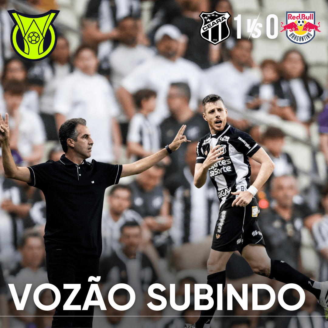 PÓS-JOGO – EM JOGO CONTROLADO, CEARÁ VENCE O RB BRAGANTINO PELA SÉRIE A