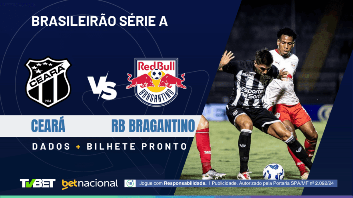 Ceará x RB Bragantino: tempo real, onde assistir ao vivo, horário, escalações e palpites