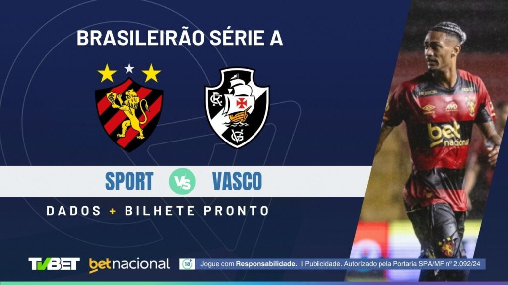 Sport x Vasco: onde assistir, tempo real, horário, escalações e palpites