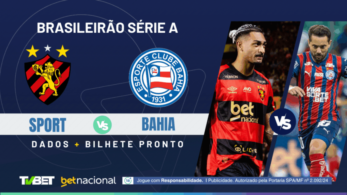 Sport x Bahia: tempo real, onde assistir, horário, escalações e palpites