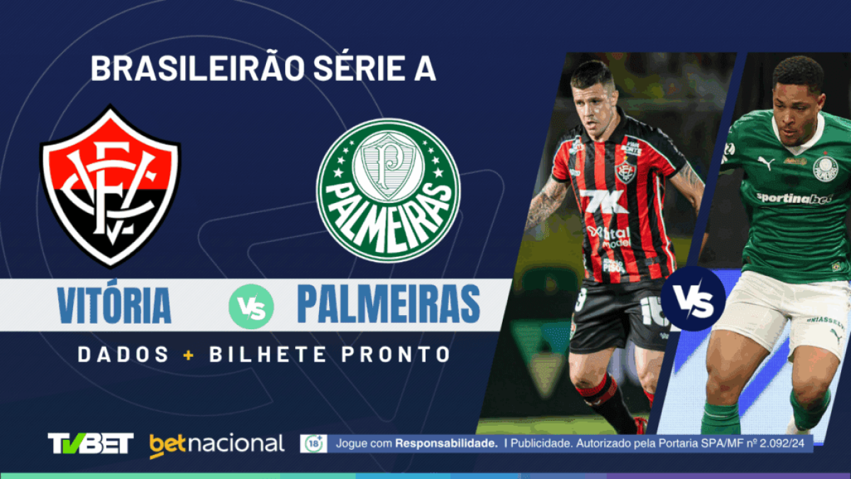 Vitória x Palmeiras: tempo real, onde assistir, horário, escalações e palpites