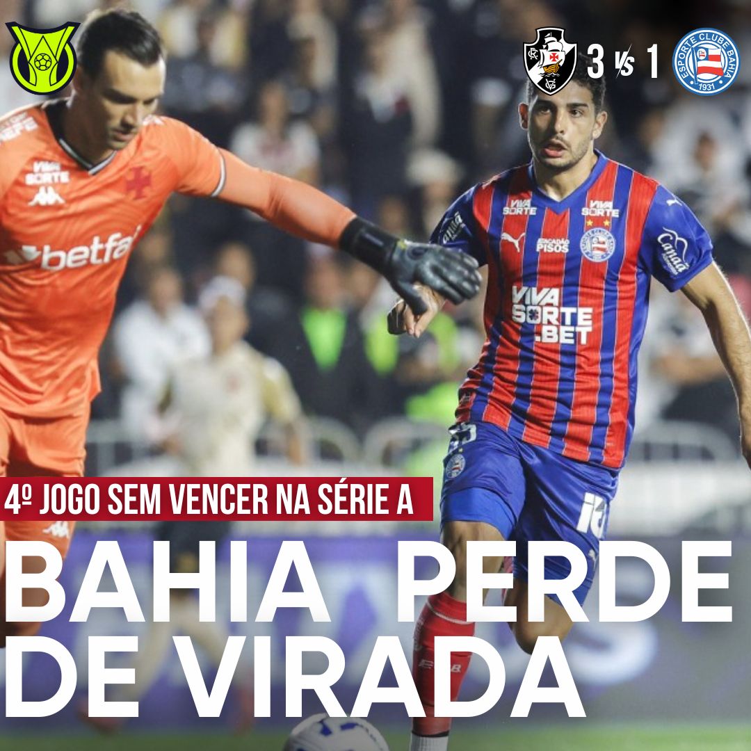 PÓS-JOGO – SÉRIE A – VASCO 3 X 1 BAHIA