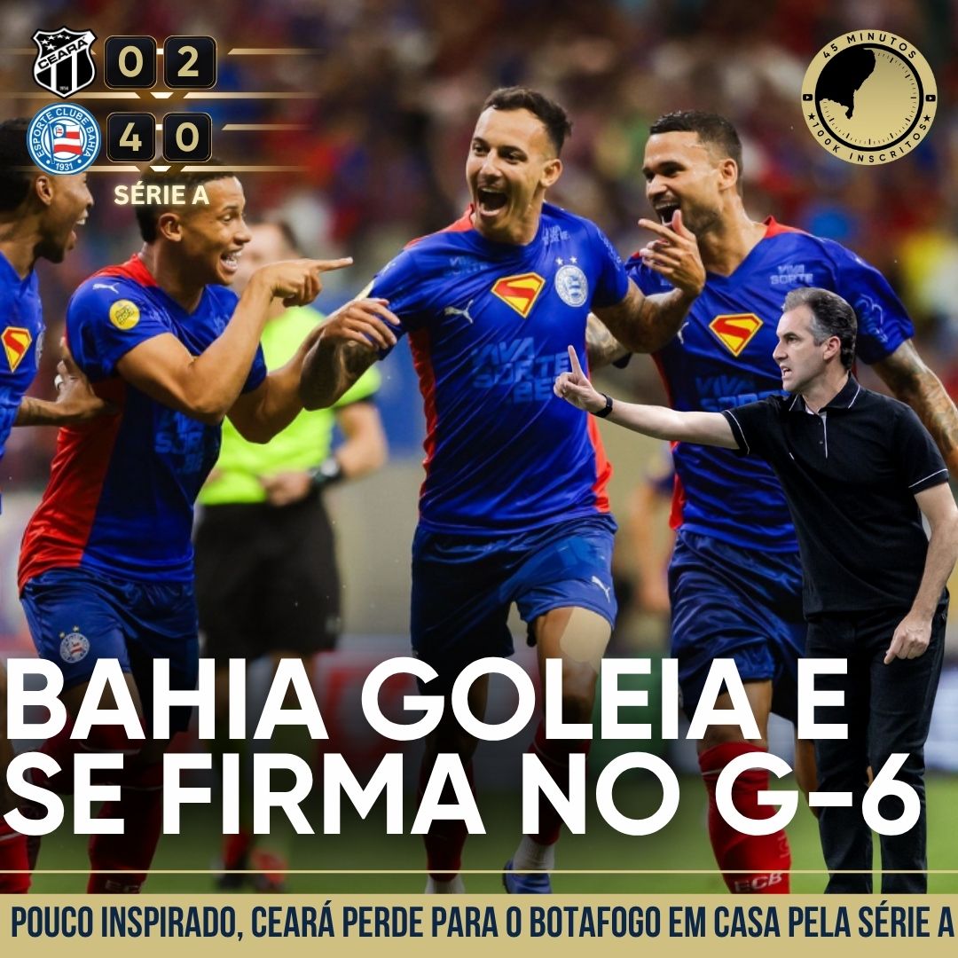 PÓS-JOGO – SÉRIE A – CEARÁ 0 X 2 BOTAFOGO | BAHIA 4 X 0 GRÊMIO
