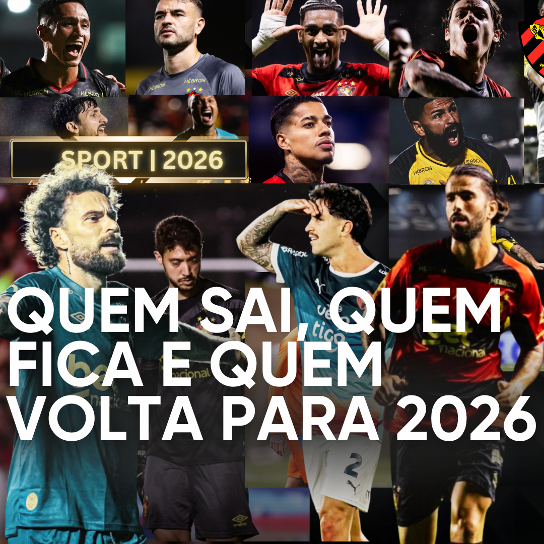 SPORT: QUEM SAI, QUEM FICA PARA 2026 – ANÁLISE DE TODOS OS JOGADORES DO ELENCO E EMPRESTADOS