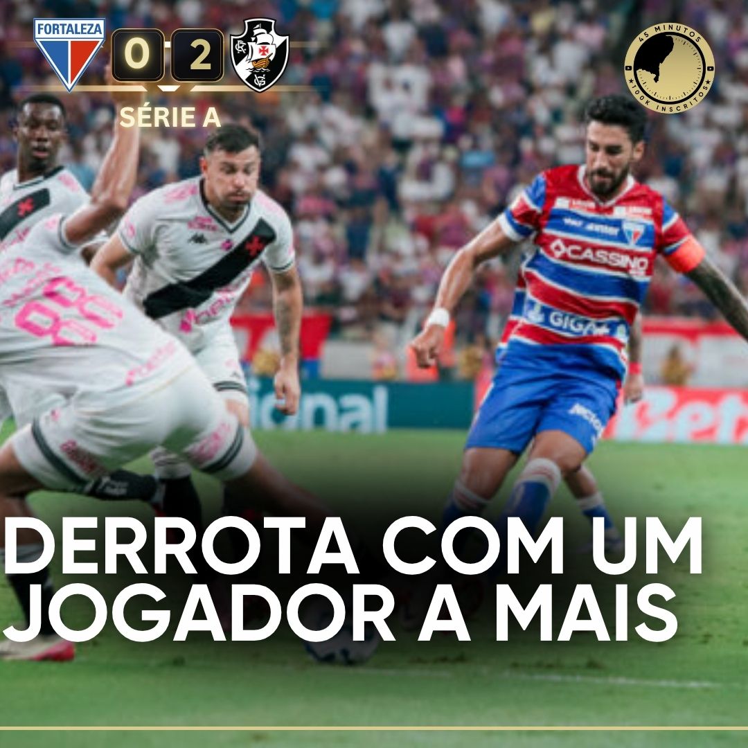 PÓS-JOGO – SÉRIE A – FORTALEZA 0 X 2 VASCO – 45 MINUTOS