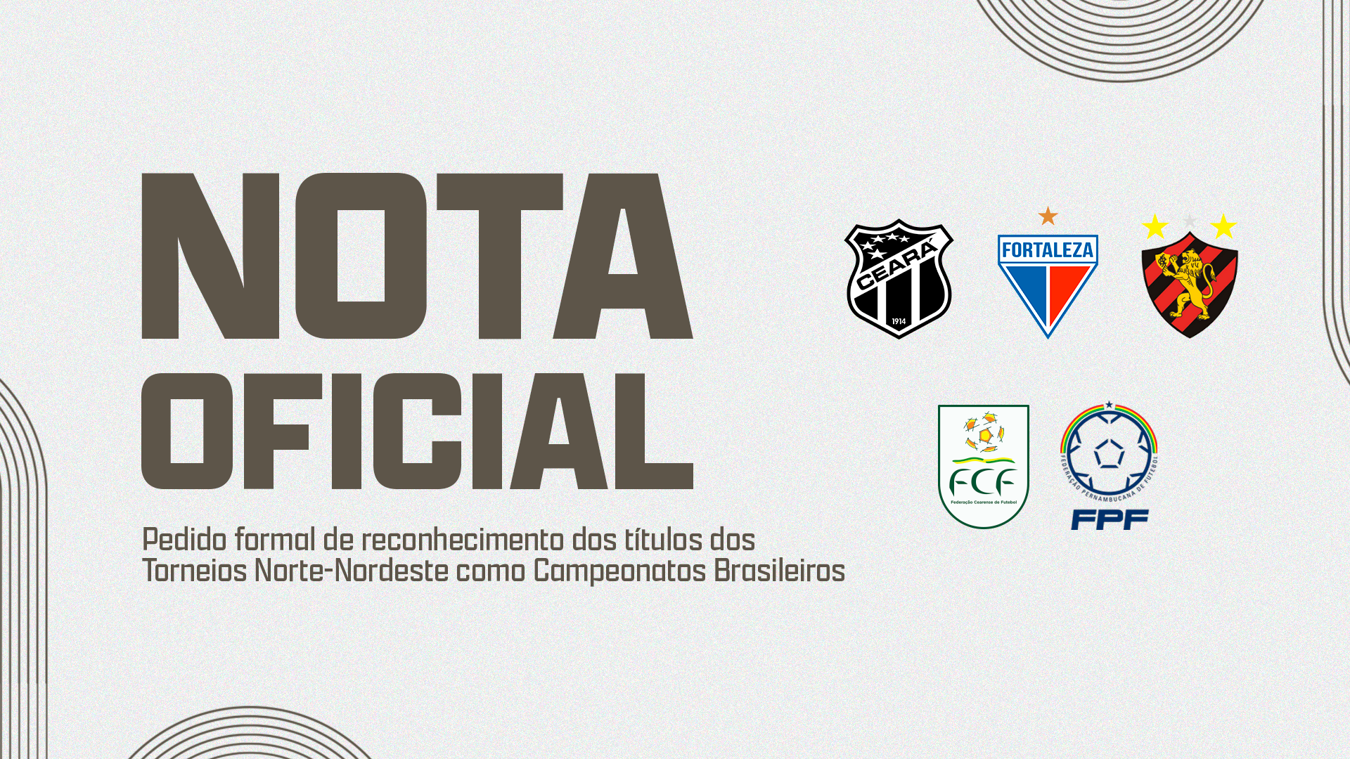Sport, Fortaleza e Ceará pedem reconhecimento dos Torneios Norte-Nordeste como Campeonato Brasileiro
