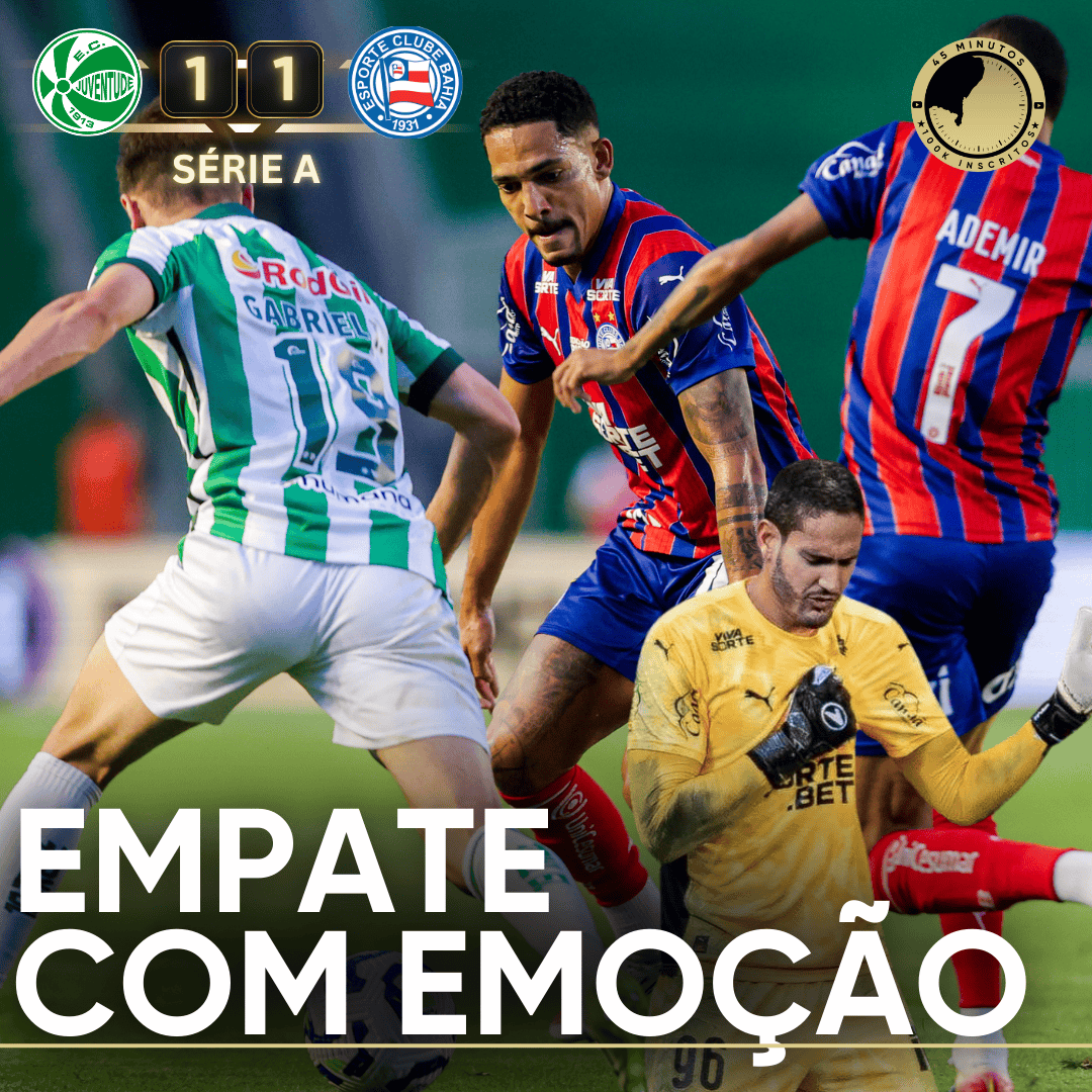 PÓS-JOGO – EM JOGO COM RETA FINAL EMOCIONANTE, BAHIA FICA NO EMPATE FORA DE CASA COM O JUVENTUDE