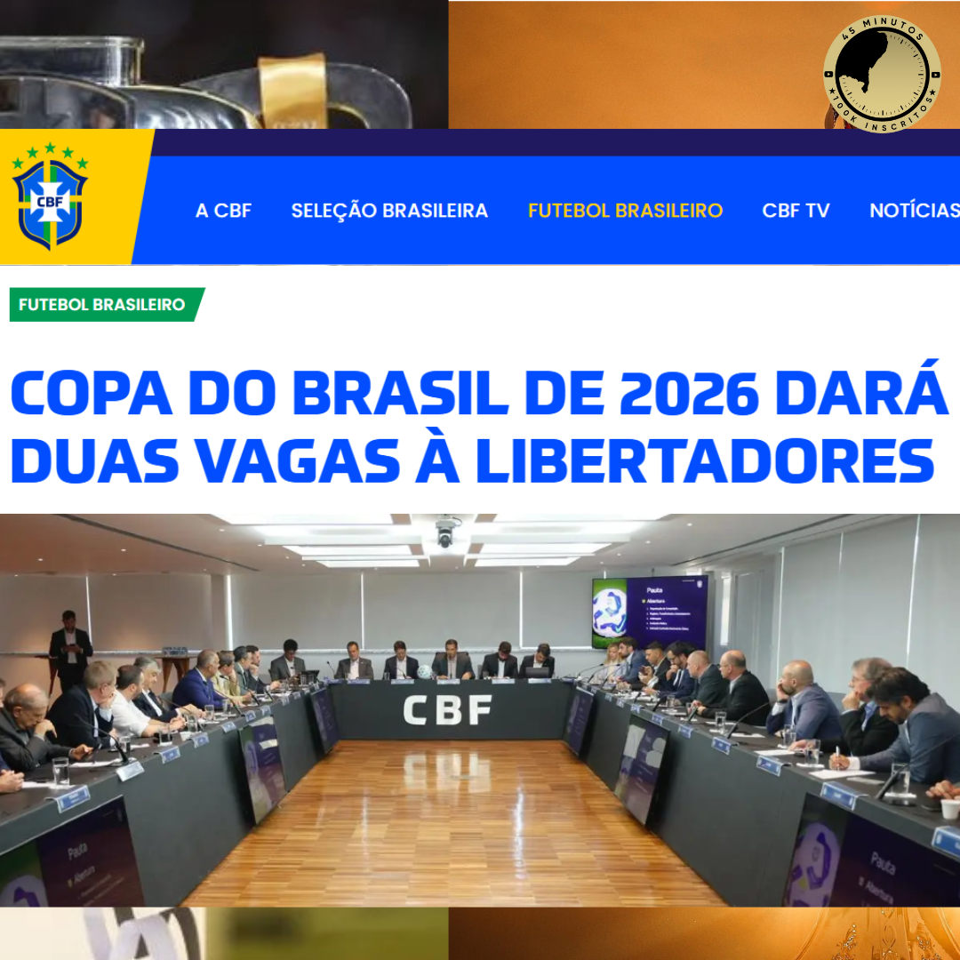 COPA DO BRASIL 2026: CAMPEÃO e VICE TERÃO VAGA NA LIBERTADORES 2027