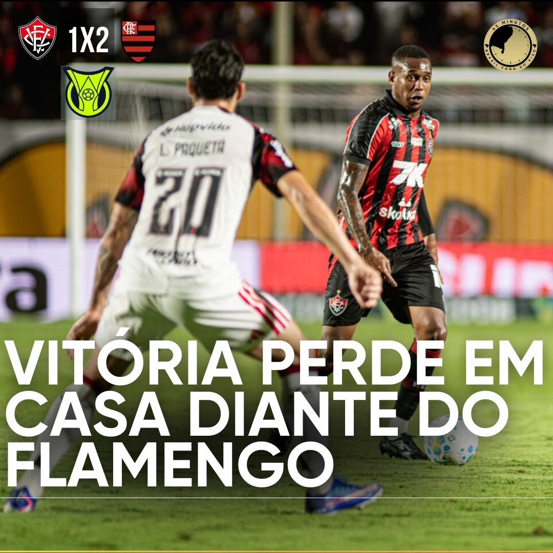 PÓS-JOGO – SÉRIE A – VITÓRIA 1 X 2 FLAMENGO