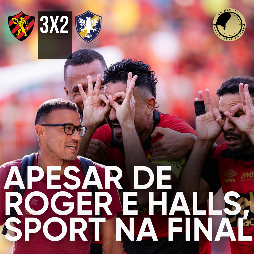 PÓS-JOGO – SEMIFINAL – PERNAMBUCANO – SPORT 3 X 2 RETRÔ – SPORT AVANÇA PARA A FINAL – 45