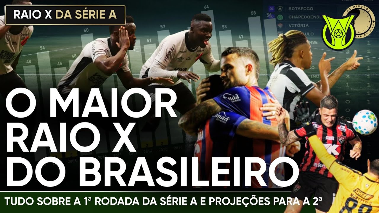 O maior Raio-X do Campeonato Brasileiro
