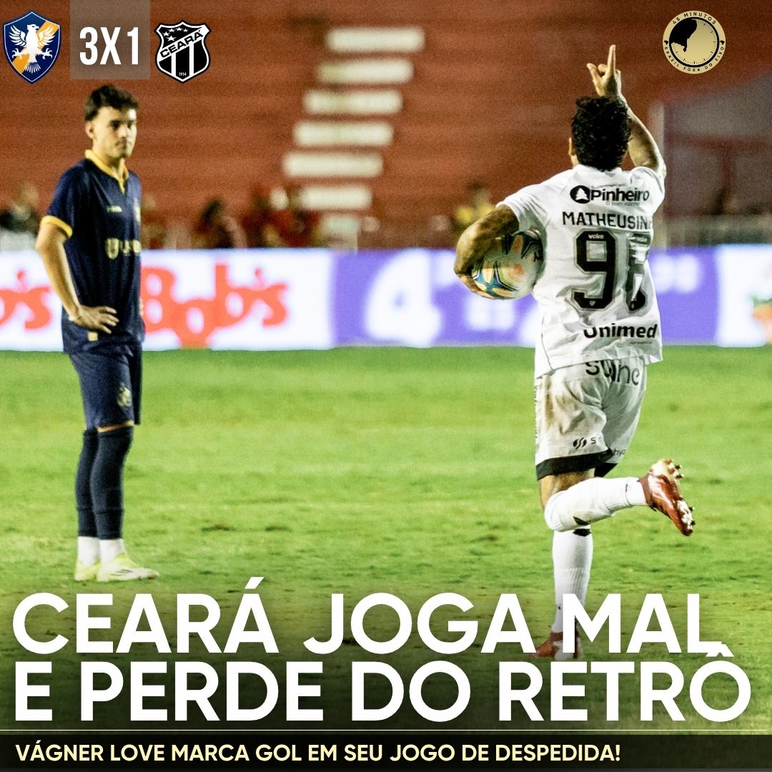 RETRÔ 3 X 1 CEARÁ – VOZÃO JOGA MAL E PERDE DIANTE DO RETRÔ EM RECIFE