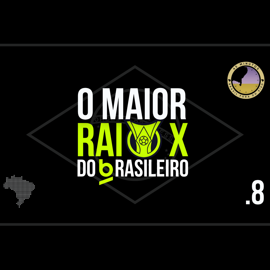 RAIO X SÉRIE A 8R – BAHIA PERDE PARA O REMO, PALMEIRAS SE ISOLA NA LIDERANÇA E MUITO MAIS.