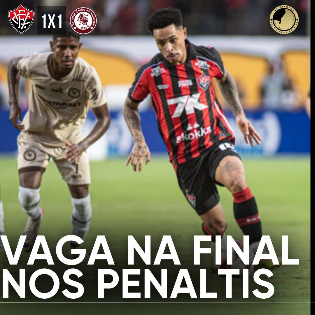 VITÓRIA 1 X 1 JACUIPENSE – LEÃO PASSA NOS PÊNALTIS E ENCARA O BAHIA NA FINAL