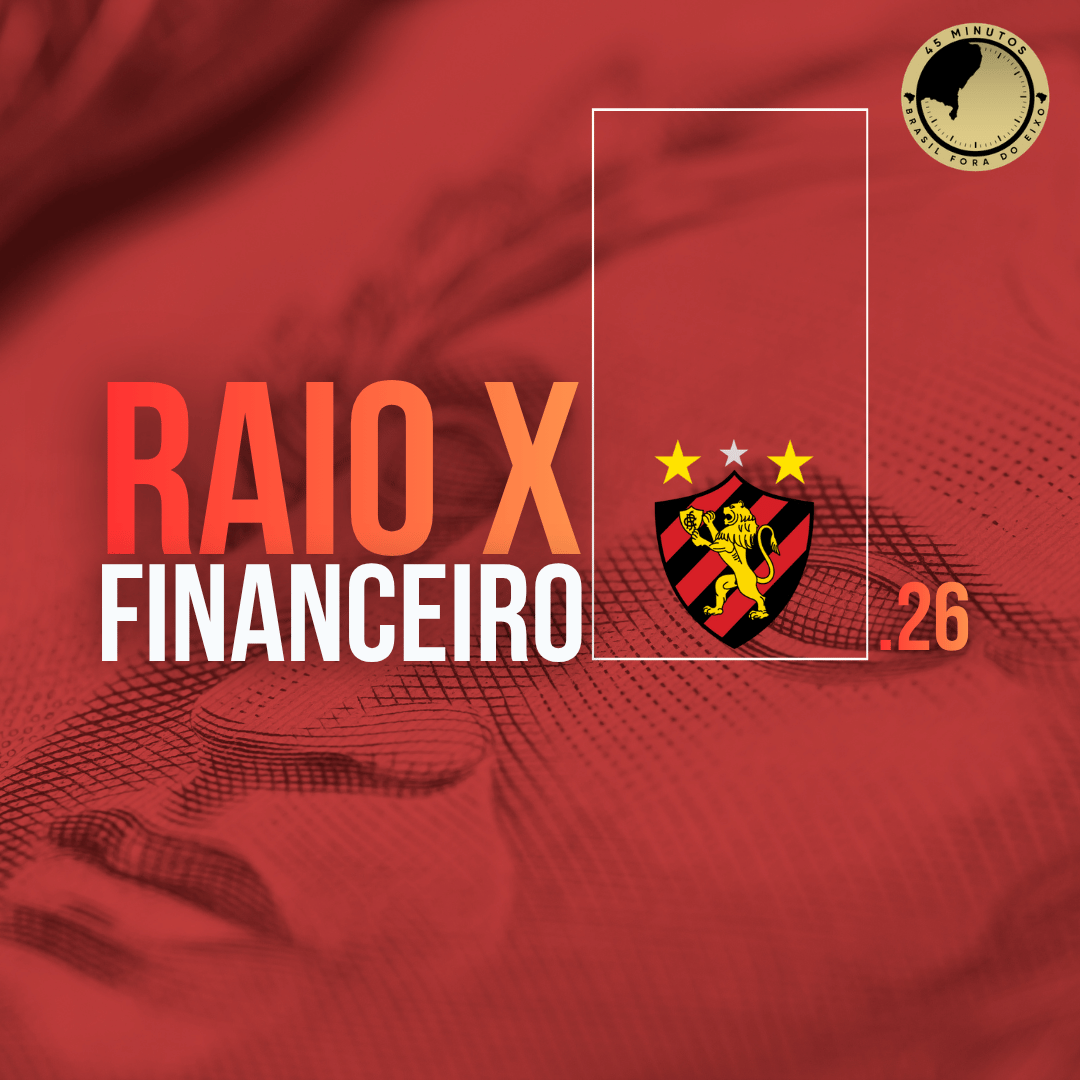 RAIO X FINANCEIRO 2026 – SPORT: AVALANCHE DE GASTOS, ANTECIPAÇÕES E ROMBO NOS COFRES DO CLUBE