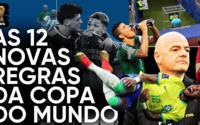 Copa do Mundo 2026: Confira todas as 12 novas regras e as mudanças no formato e no regulamento