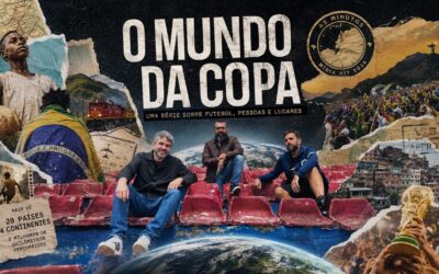 O Mundo da Copa – A aventura do 45 Minutos por mais de 20 países e 4 continentes na Copa do Mundo 2026