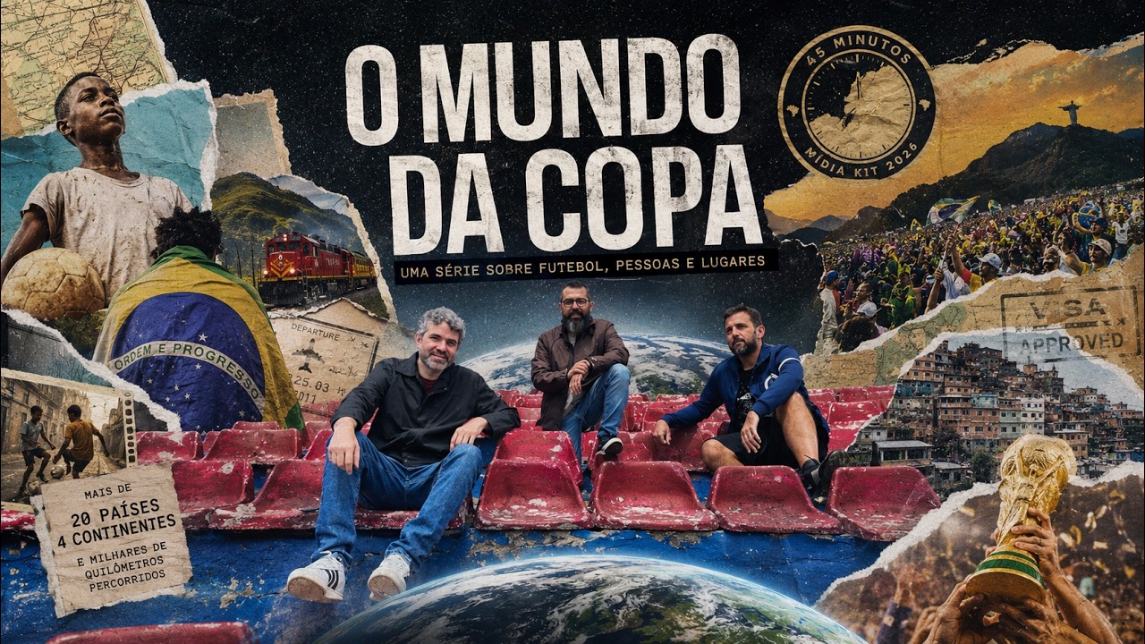 O Mundo da Copa – A aventura do 45 Minutos por mais de 20 países e 4 continentes na Copa do Mundo 2026