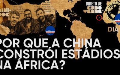 Dia 1: Cabo Verde – O estádio que veio da China – O Mundo da Copa