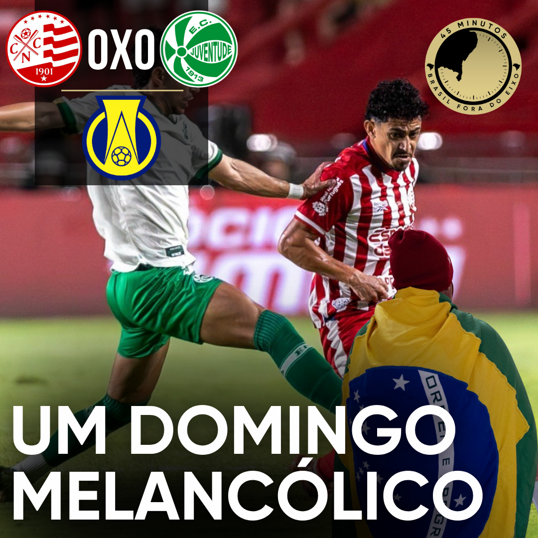 NÁUTICO 0 X 0 JUVENTUDE – UM ZERO A ZERO PARA ESQUECER, UM DOMINGO PARA ESQUECER…