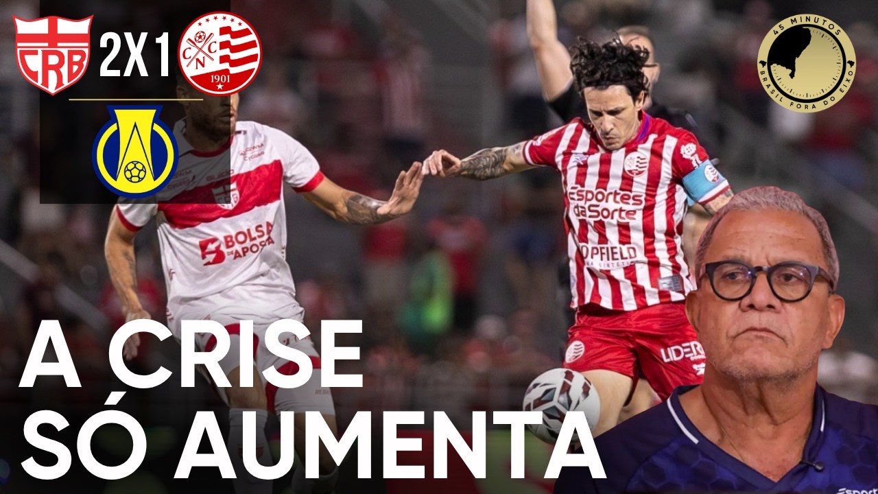 CRB 2 X 1 Náutico – Timbu chega a 8 jogos sem vencer na Série B e se aproxima do Z4