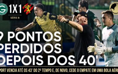 Goiás 1 x 1 Sport: Pela 5ª vez o Leão não consegue resistir e cede o empate. 9 pontos perdidos no fim