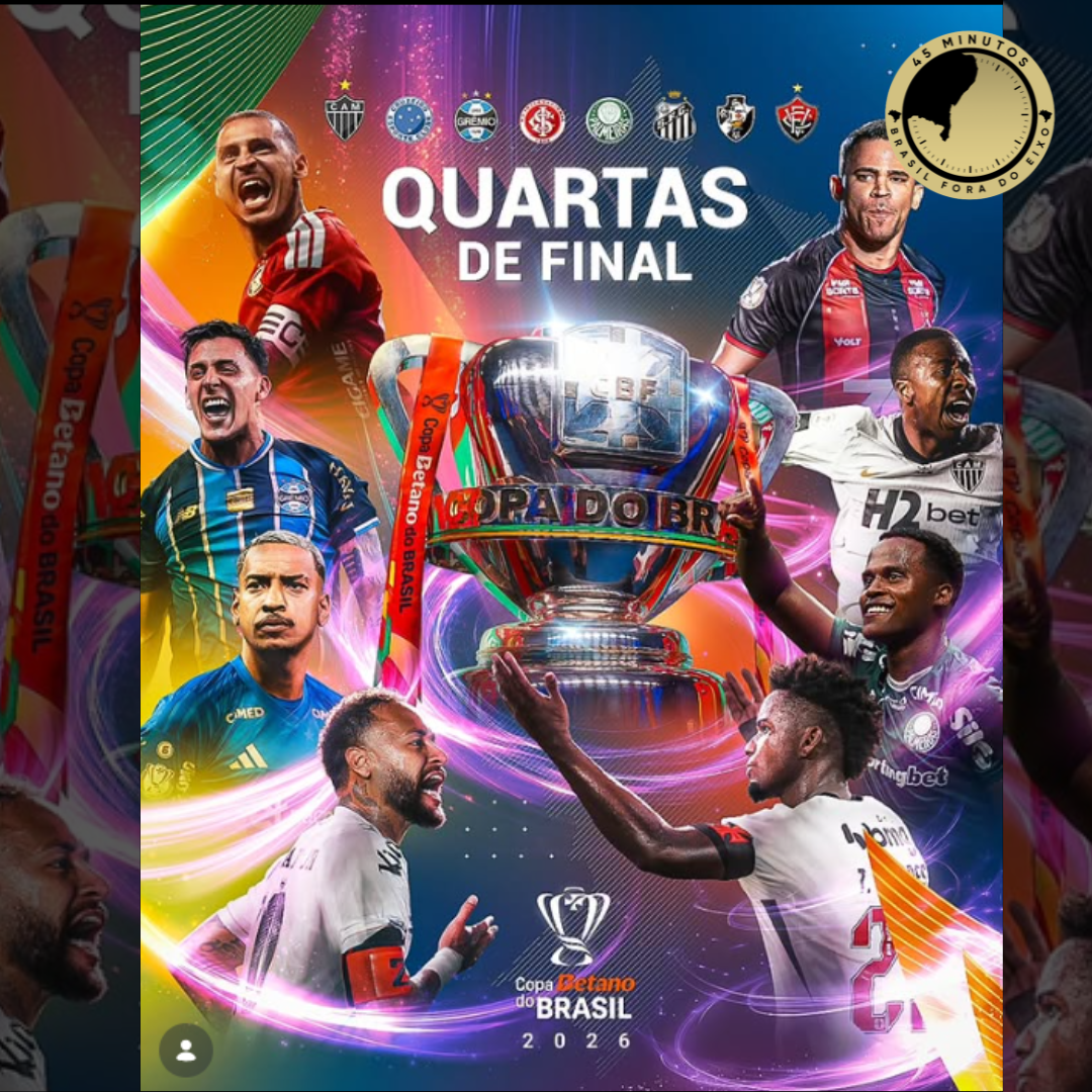DEFINIDOS OS CONFRONTOS DAS QUARTAS DE FINAL DA COPA DO BRASIL 2026 – VITÓRIA X VASCO SE ENFRENTAM