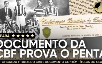 Novo documento da CBD (antiga CBF) comprova o penta do Ceará