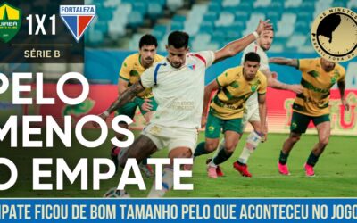 Cuiabá 1 x 1 Fortaleza: Expulsão irresponsável de Miritello freia possível vitória do Tricolor