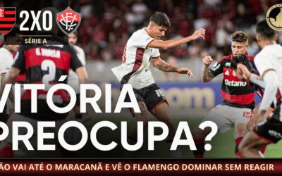 Flamengo 2 x 0 Vitória: Leão não reage fora de casa e perde outra na Série A