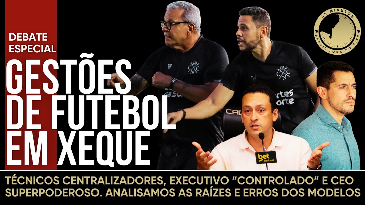 Por que o modelo do Náutico colapsou? E mais: o executivo domado do Sport e o CEO frio do Fortaleza
