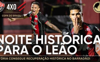 Vitória 4 x 0 Athletico-PR – classificação heroica na Copa do Brasil