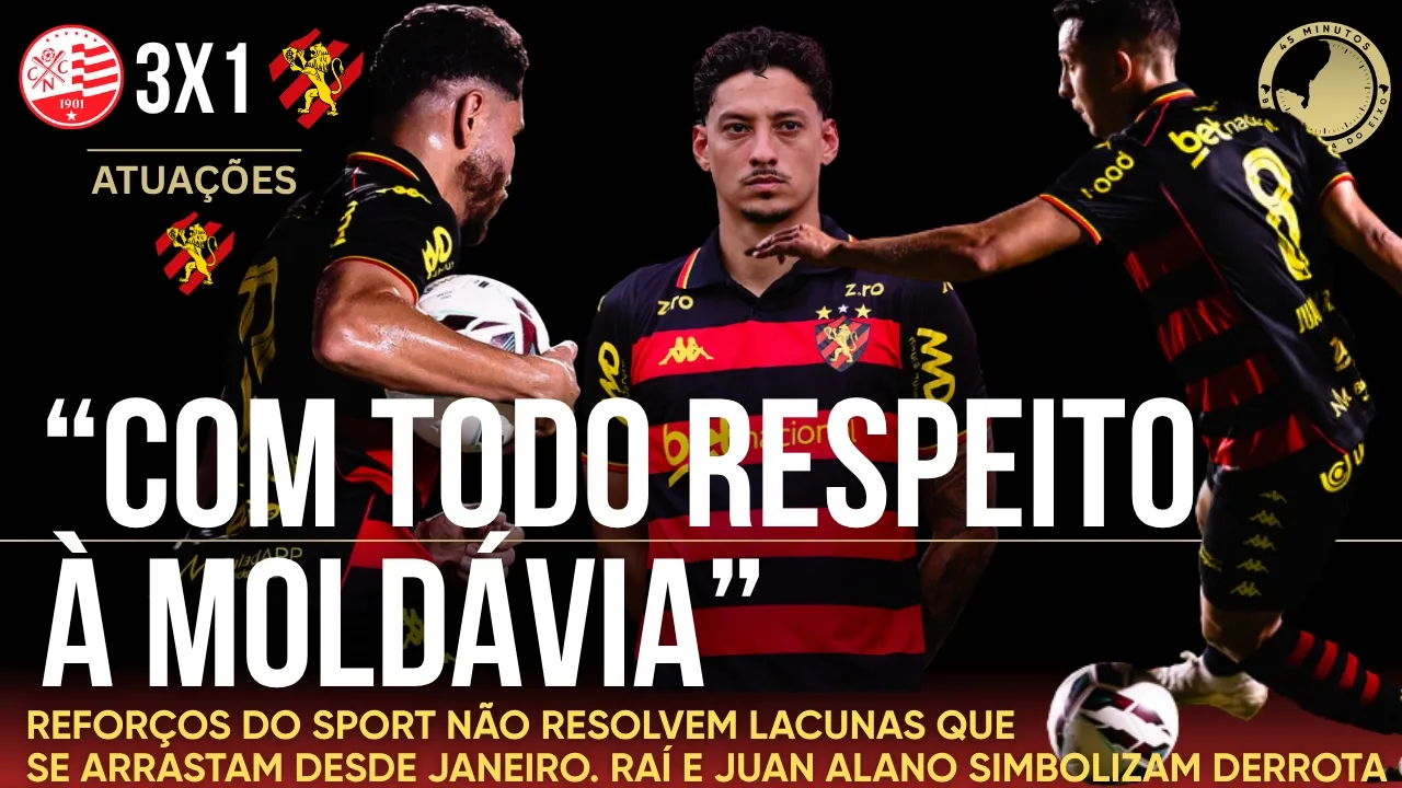 Atuações do Sport: Juan Alano é o símbolo da derrota, laterais seguem nulas e má fase de Perotti